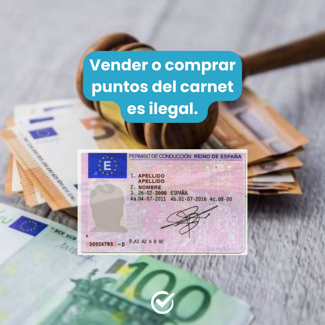 Vender o comprar puntos del carnet es ilegal. 